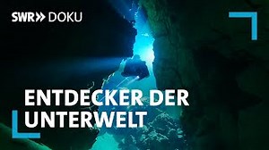 Unterwegs in der tiefsten Unterwasserhöhle Deutschlands – Entdecker der Unterwelt | SWR Doku