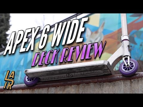 Apex 6 Wide Deck Review