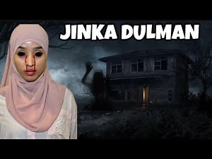 JINKA DULMAN