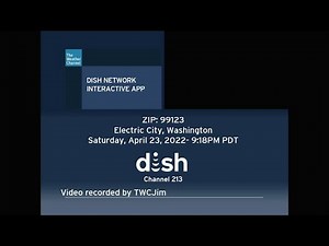Dish Network Weather Channel Interactive App- Apr. 23, 2022- 9:18PM PDT