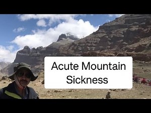 Acute Mountain Sickness | High altitude Sickness