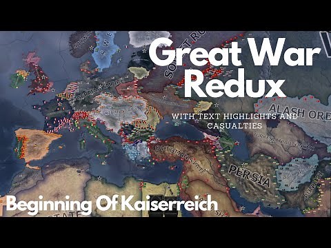 Beginning of Kaiserreich - Great War Redux - HOI4 Timelapse