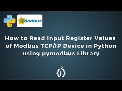 How to Read Input Register Values of Modbus TCP/IP Device in Python using pymodbus Library | IoT |