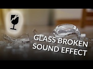 Glass broken - Sound effect (TOP 5)