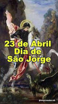História de São Jorge Santo do dia 23 de Abril #catolicismo #fé #históriadossantos
