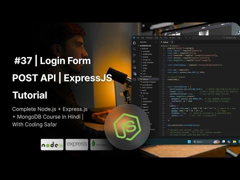 NodeJS Tutorial in Hindi #37 | Login Form POST API | ExpressJS Tutorial
