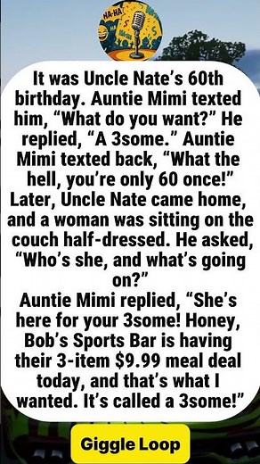 Uncle Nate’s 60th Birthday Wish Gets Misunderstood#funny #joke #humor