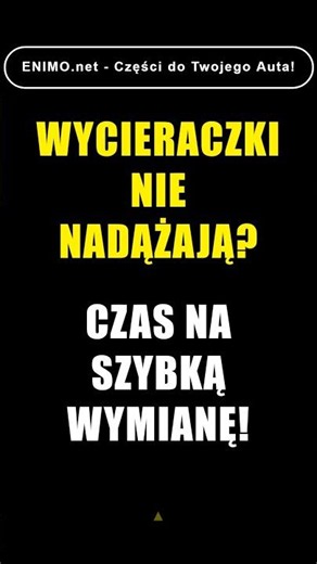 Wycieraczki nie nadążają？ Czas na szybką wymianę!