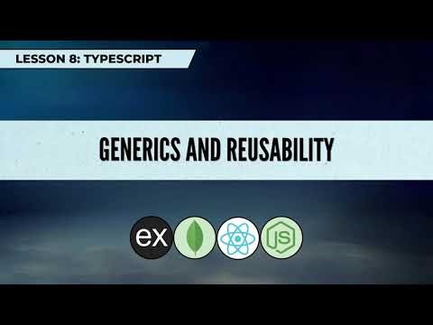 Lesson 8 Generics and Reusability