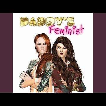 Daddy's Feminist