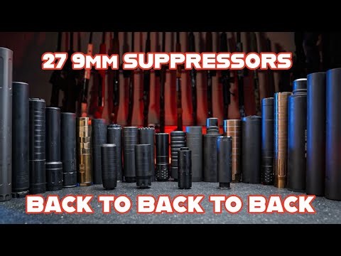 9mm Suppressors -27 Cans- Side by Side Comparison