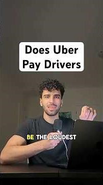 DOES UBER ACTUALLY PAY THEIR DRIVERS?