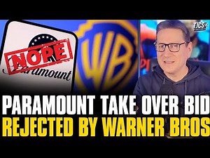 Warner Bros Officially Rejects Paramount’s Take Over Offer And Explain Why