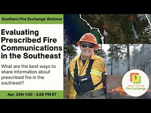 SFE Webinar: Evaluating Prescribed Fire Communications in the Southeastern United States
