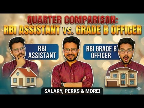 RBI Assistant vs Grade B Quarters 🏡: Kitna Fark Hai? (Reality Check)