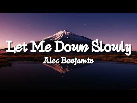 Alec Benjamin - Let Me Down Slowly (Lyrics)