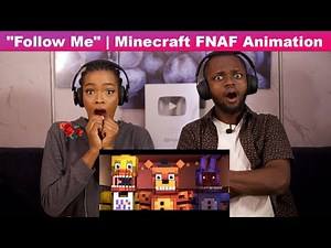 OUR FIRST TIME HEARING "Follow Me" | Minecraft FNAF Animation Music Video REACTION!!!😱