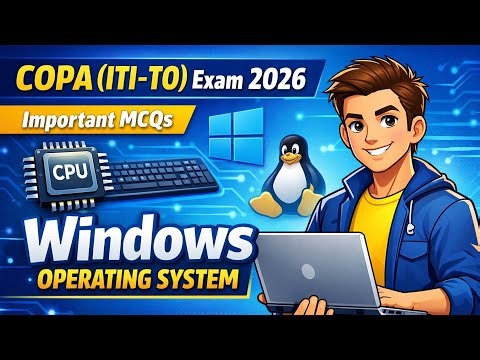 COPA ITI TO Exam 2026 | Windows Operating System | Important Questions | Top Questions