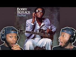 FIRST TIME HEARING Bobby Womack - If You Think Your Lonely Now