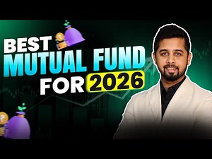 Best Mutual Fund for 2026 | Top Mutual fund for SIP in 2026 | Sahil Bhadviya