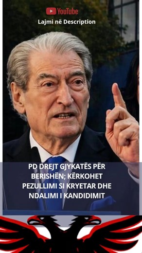 PD drejt gjykatës për Berishën; kërkohet pezullimi si kryetar dhe ndalimi i kandidimit