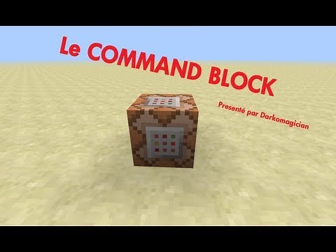 Tutoriel Minecraft FR: Le Command Block