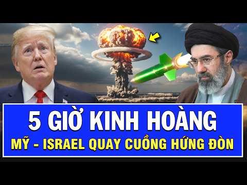 5 giờ kinh hoàng, Iran khiến thế giới kinh ngạc; Mỹ - Israel quay cuồng, loạt siêu vũ khí Mỹ nổ tung