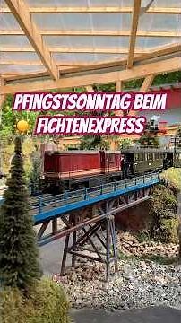 🚂 Fahrbetrieb zum Pfingstsonntag bei der Gartenbahn Fichtenexpress ☀️