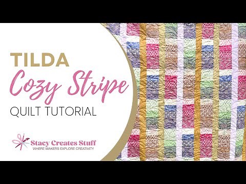 Fast Quilting Hack: Strip-Pieced Cozy Stripe Quilt by Tilda