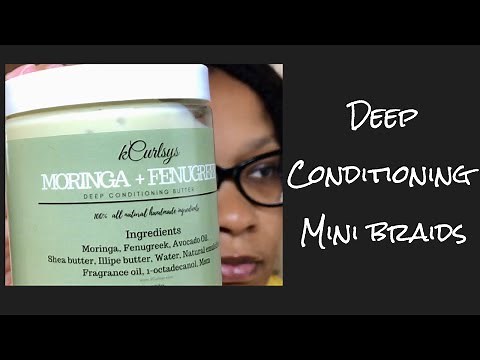 Deep Conditioning Mini Braids 2020| kCurlsys Review