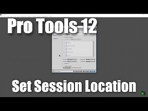 Pro Tools 12 - Set Session Location