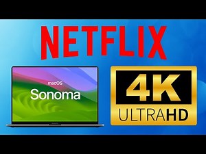 Fix for Netflix 4K resolution on a Mac