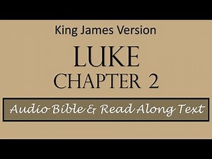 Luke 2 | KJV DRAMATIZED AUDIO BIBLE WITH TEXT