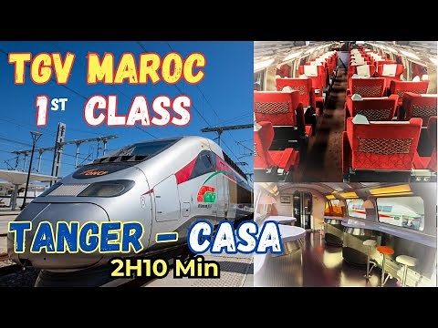 🚄 Tanger-Casablanca en TGV Al Boraq 🚄 PREMIERE CLASSE