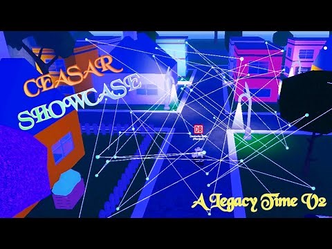 Ceasar Showcase | A Legacy Time V2