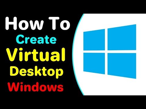 How To Create Virtual Desktop In Windows 10