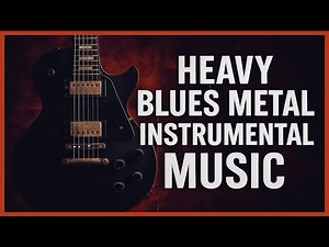 Blues Metal Instrumental | Heavy, Intense, and Soulful Guitar Riffs
