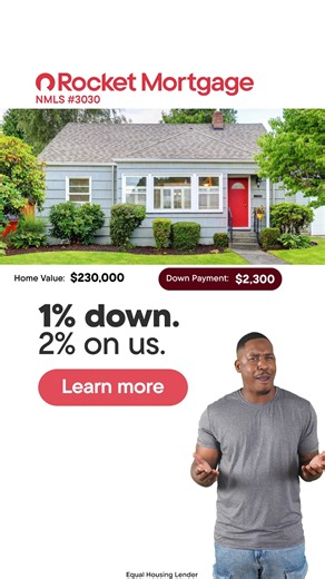 Home buyers: We have your back. You put down 1%, Rocket Mortgage® covers 2%. Get into a new home sooner with 3% equity! | Rocket