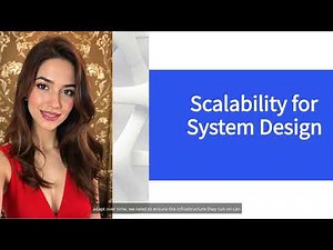 System Design Interviews - Scalability for System Design