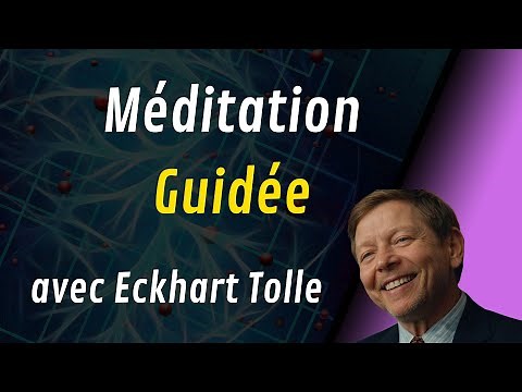 Guided Meditation in French | Eckhart Tolle