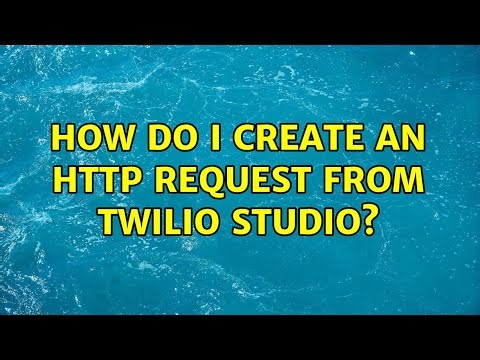 How do I create an http request from Twilio Studio?