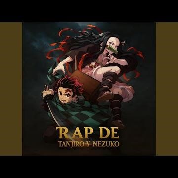 Tanjiro y Nezuko Rap