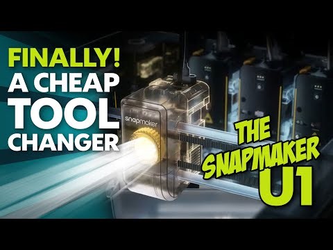 The Snapmaker U1: An Affordable Toolchanger!