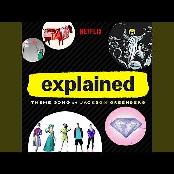 Explained - Theme Song (Extended Mix)