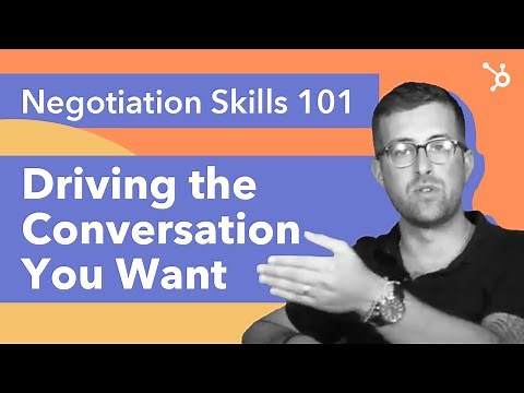 Negotiation Skills 101: Driving the Conversation You Want