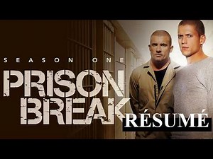 PRISON BREAK (Saison 1) : Le Résumé Complet
