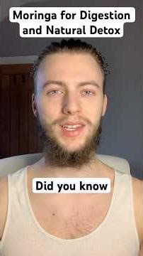 Moringa for Digestion and Natural Detox