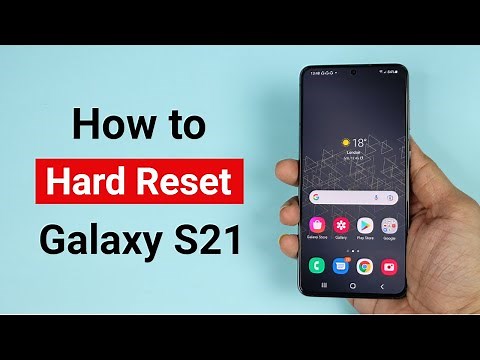 How to Hard Reset Samsung Galaxy S21