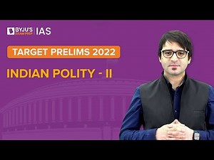 Free Crash Course: Target Prelims 2022 | Indian Polity Current Affairs - II for IAS Exam | UPSC CSE