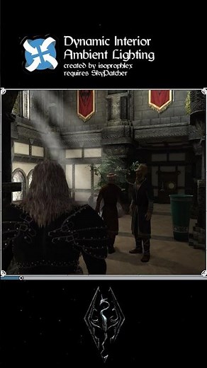 Dynamic Interior Ambient Lighting for #Skyrim